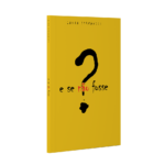 E se não fosse?, um livro de Laura Fernandes