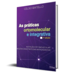 "As práticas ortomolecular e integrativa", um livro de Celso Batello