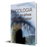 "Iridologia - O que os olhos podem revelar", um livro de Celso Batello