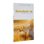 "Reencontrando-me: meu Deus é meu Tudo", um e-book de Simone Guaragni