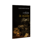 "O ofício da solidão", um livro de Cassiano Russo