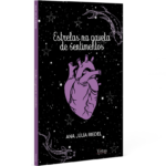 "Estrelas na gaveta de sentimentos", um livro de Ana Júlia Riedel
