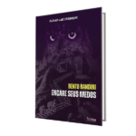 "Bento Bandini: encare seus medos", um livro de Flávio Luis Ferrarini