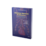 "Sistema Nervoso Autônomo Simpático e Parassimpático: um livro-mestre", um livro de Celso Batello