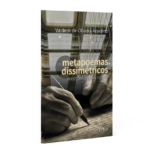 "Metapoemas dissimétricos", um livro de Valdecir de Oliveira Anselmo