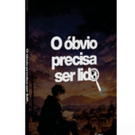 "O óbvio precisa ser lido", um livro de Nathan Pafumi